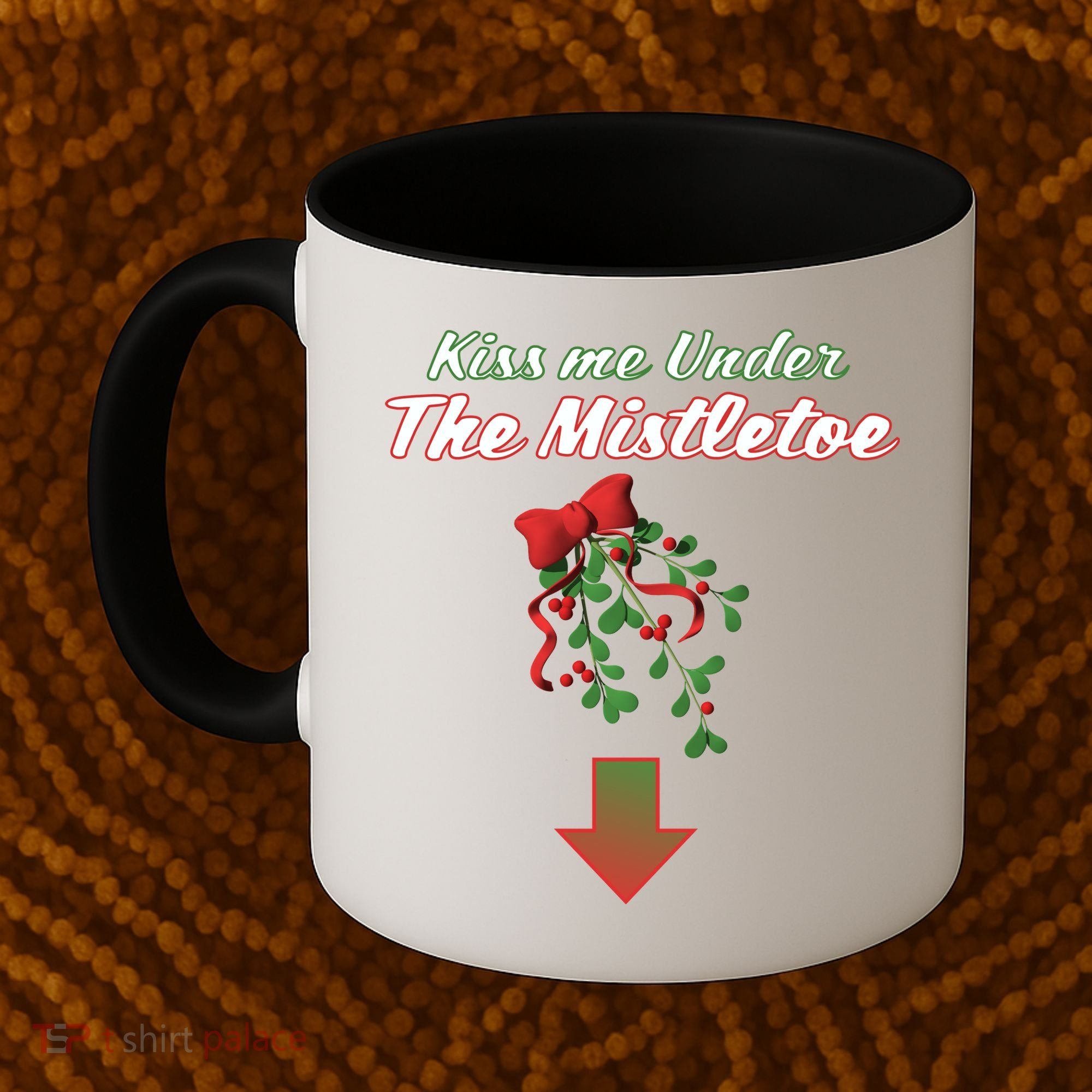 Kiss Me Under The Mistletoe Coffee Mug