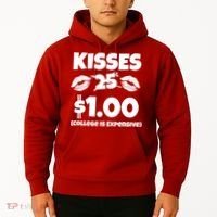 Kisses 1 Dollar College Is Expensive Hoodie thumb 2