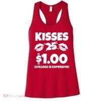 Kisses 1 Dollar College Is Expensive Women's Tank Top thumb 0