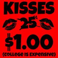 Kisses 1 Dollar College Is Expensive Santa Hat thumb 1