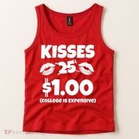 Kisses 1 Dollar College Is Expensive Tank Top thumb 2