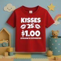 Kisses 1 Dollar College Is Expensive Toddler T-Shirt thumb 3