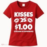 Kisses 1 Dollar College Is Expensive Women's T-Shirt thumb 0