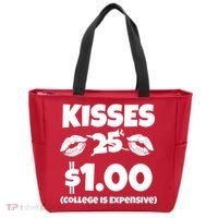 Kisses 1 Dollar College Is Expensive Tote Bag thumb 0