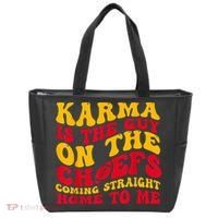 Karma Is the Guy on the Chief TRENDY  Tote Bag thumb 0