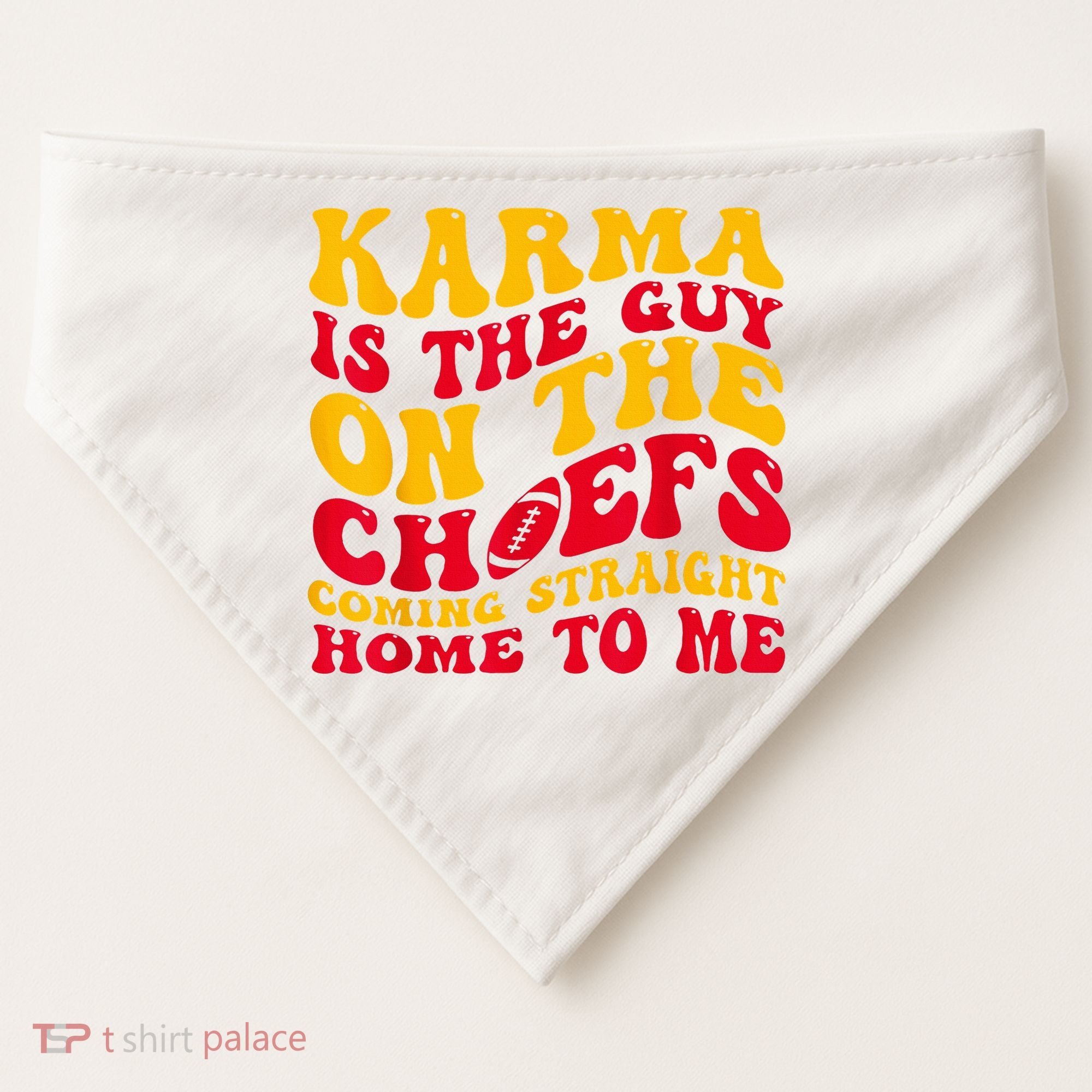 Karma Is the Guy on the Chief TRENDY  USA-Made Doggie Bandana