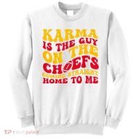 Karma Is the Guy on the Chief TRENDY  Sweatshirt thumb 0
