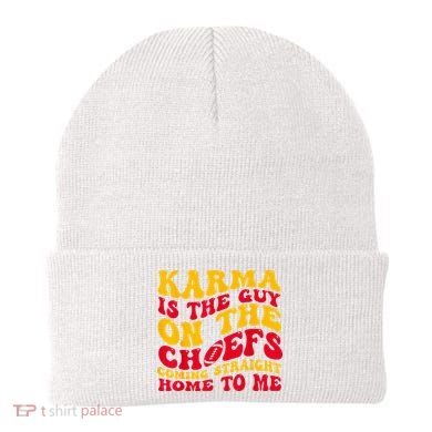 Karma Is the Guy on the Chief TRENDY  Beanie