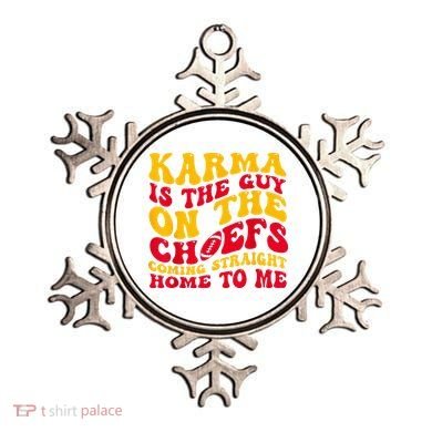 Karma Is the Guy on the Chief TRENDY  Ornament