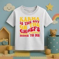 Karma Is the Guy on the Chief TRENDY  Toddler T-Shirt thumb 3