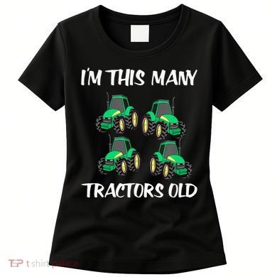 Kids Im This Many Tractors Old Boy 4th Birthday 4 Years Old Women's T-Shirt