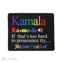 Kamala If Thats Too Hard To Pronounce Try Madam President Rainbow Mousepad thumb 0