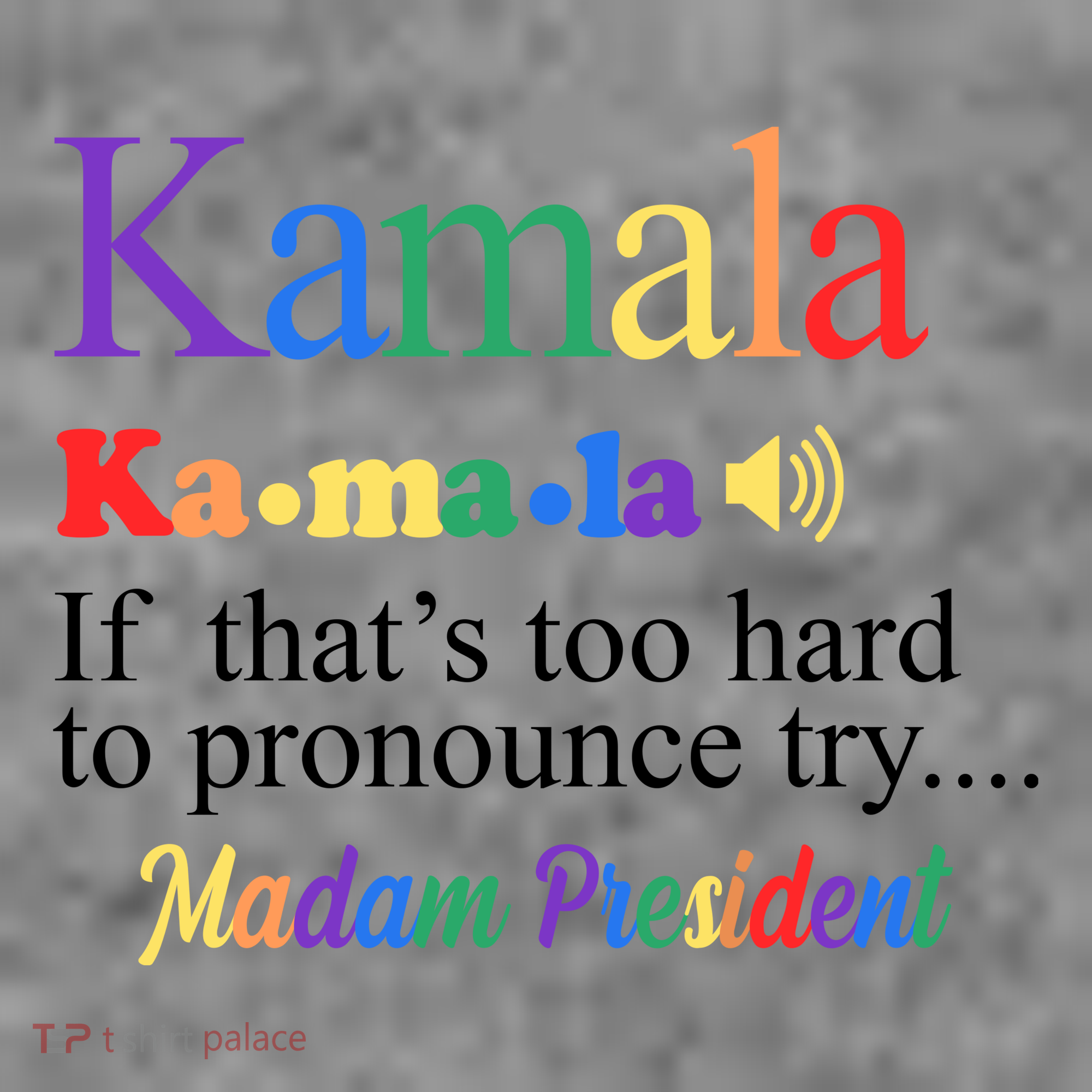 Kamala If Thats Too Hard To Pronounce Try Madam President Rainbow Hoodie