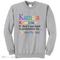 Kamala If Thats Too Hard To Pronounce Try Madam President Rainbow Sweatshirt thumb 0