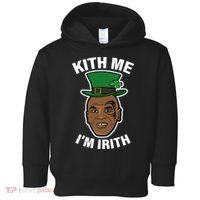 Kith Me Im Irith Funny St Patricks Day Toddler Hoodie thumb 0