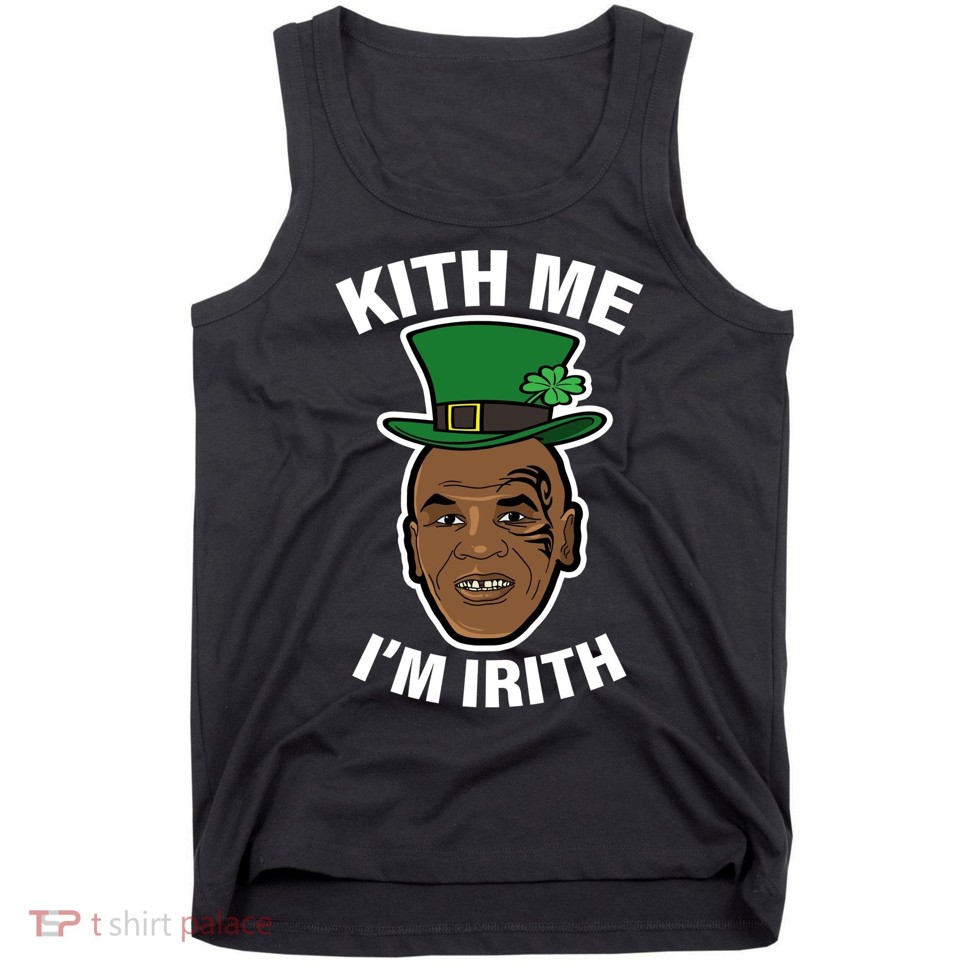 Kith Me Im Irith Funny St Patricks Day Tank Top