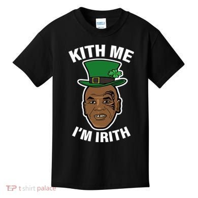 Kith Me Im Irith Funny St Patricks Day Kids T-Shirt