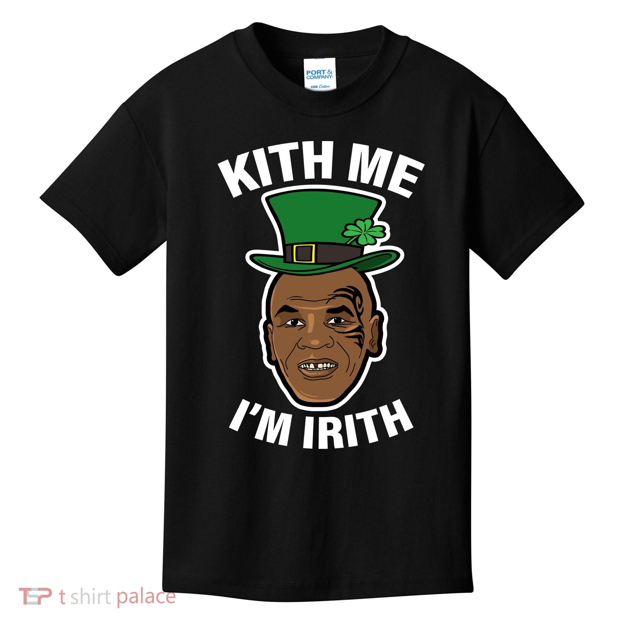 Kith Me Im Irith Funny St Patricks Day Kids T-Shirt