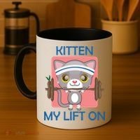 Kitten My lift On Coffee Mug thumb 4