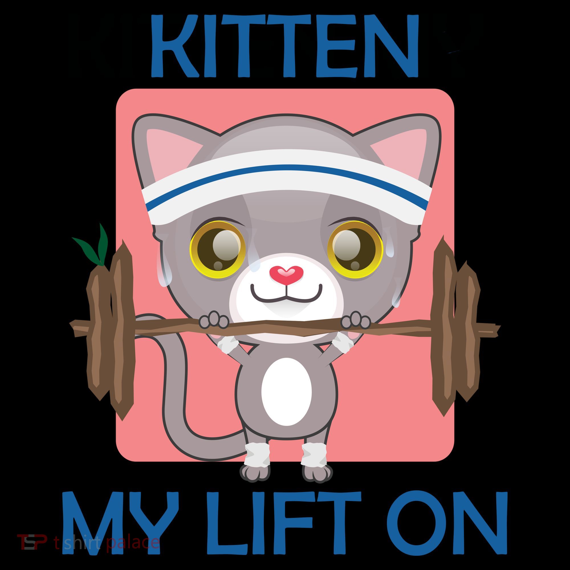 Kitten My lift On Coffee Mug