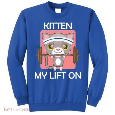 Kitten My lift On Sweatshirt