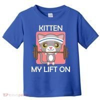 Kitten My lift On Toddler T-Shirt thumb 0
