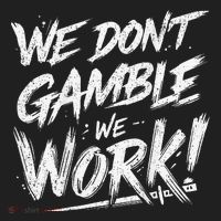 Kendu Inu We DonT Gamble We Work (Front & Back) Tumbler thumb 3