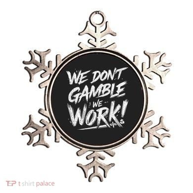 Kendu Inu We DonT Gamble We Work (Front & Back) Ornament