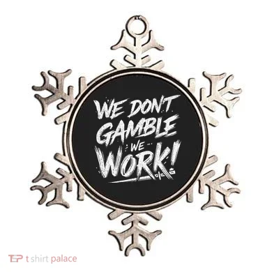 Kendu Inu We DonT Gamble We Work (Front & Back) Ornament
