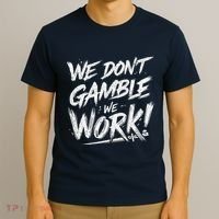 Kendu Inu We DonT Gamble We Work (Front & Back) T-Shirt thumb 3