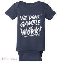Kendu Inu We DonT Gamble We Work (Front & Back) Baby Bodysuit thumb 0
