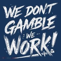 Kendu Inu We DonT Gamble We Work (Front & Back) Women's T-Shirt thumb 6
