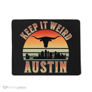 Keep It Weird Austin Vintage AustinTexas Mousepad