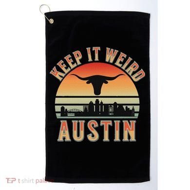 Keep It Weird Austin Vintage AustinTexas Golf Towel