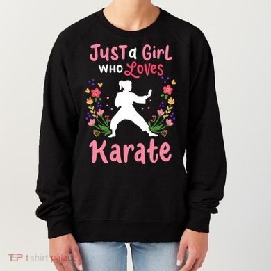 Karate Just A Who Loves Karate Gift Women's Sweatshirt