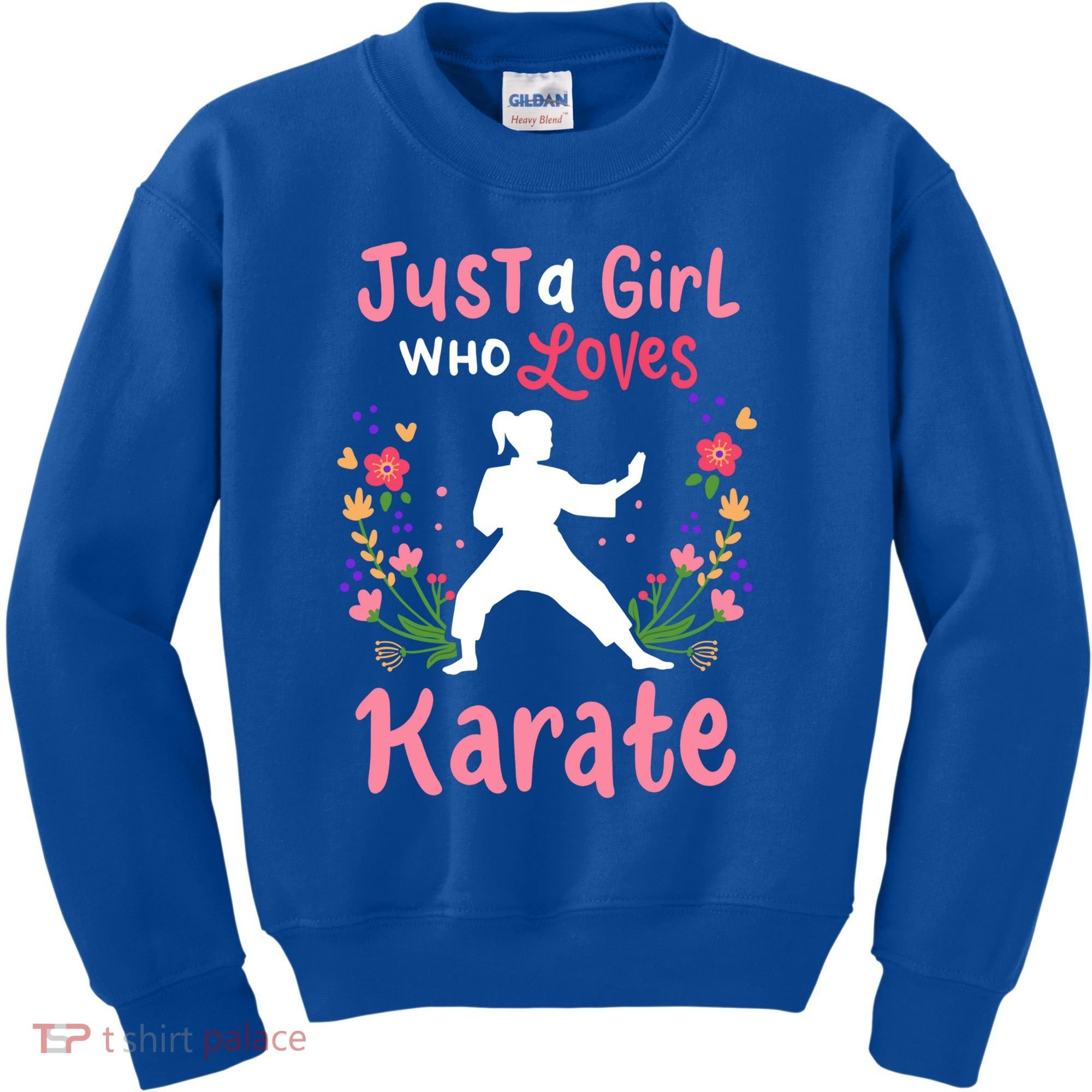 Karate Just A Who Loves Karate Gift Kids Sweatshirt