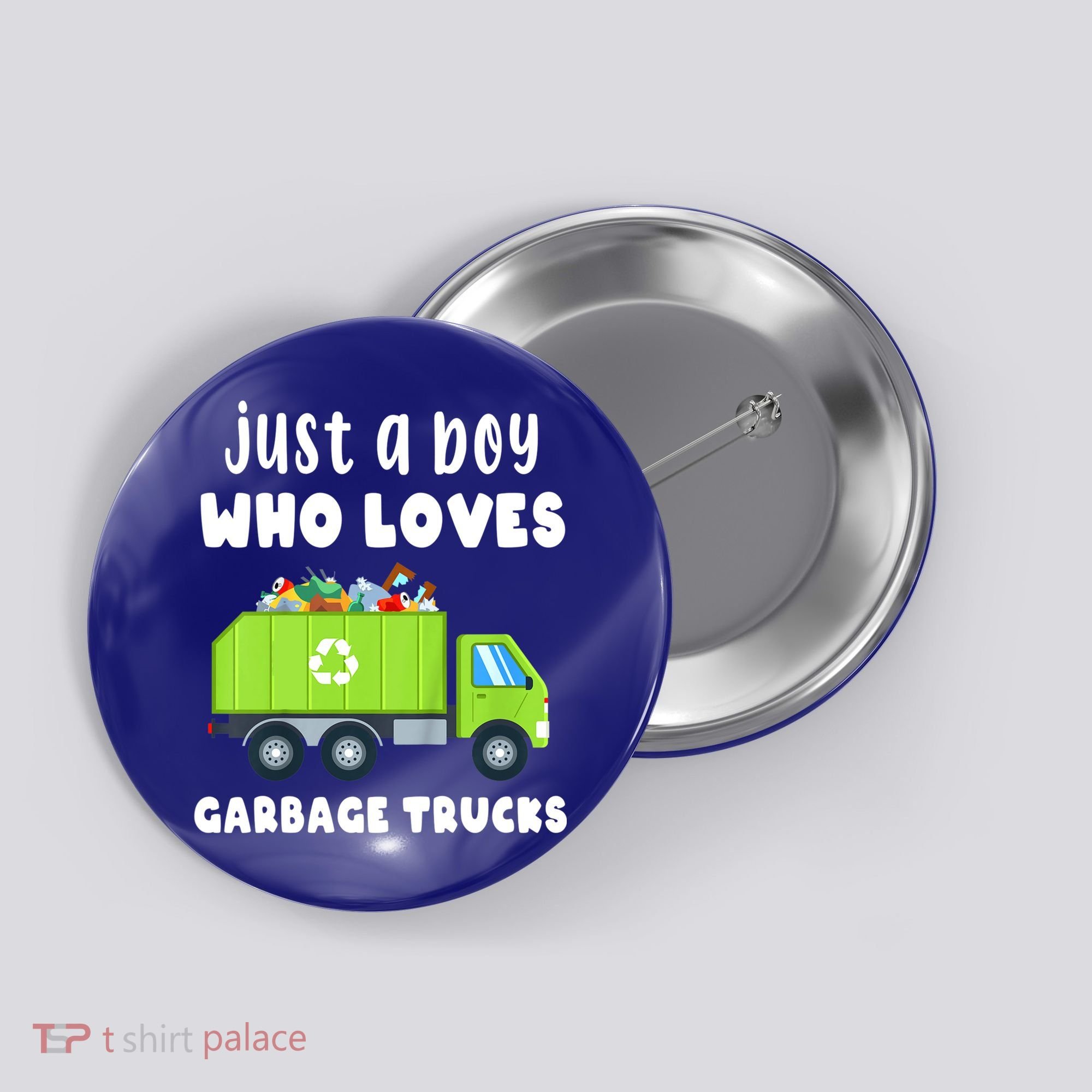 Kids Just A Boy Who Loves Garbage Trucks Button