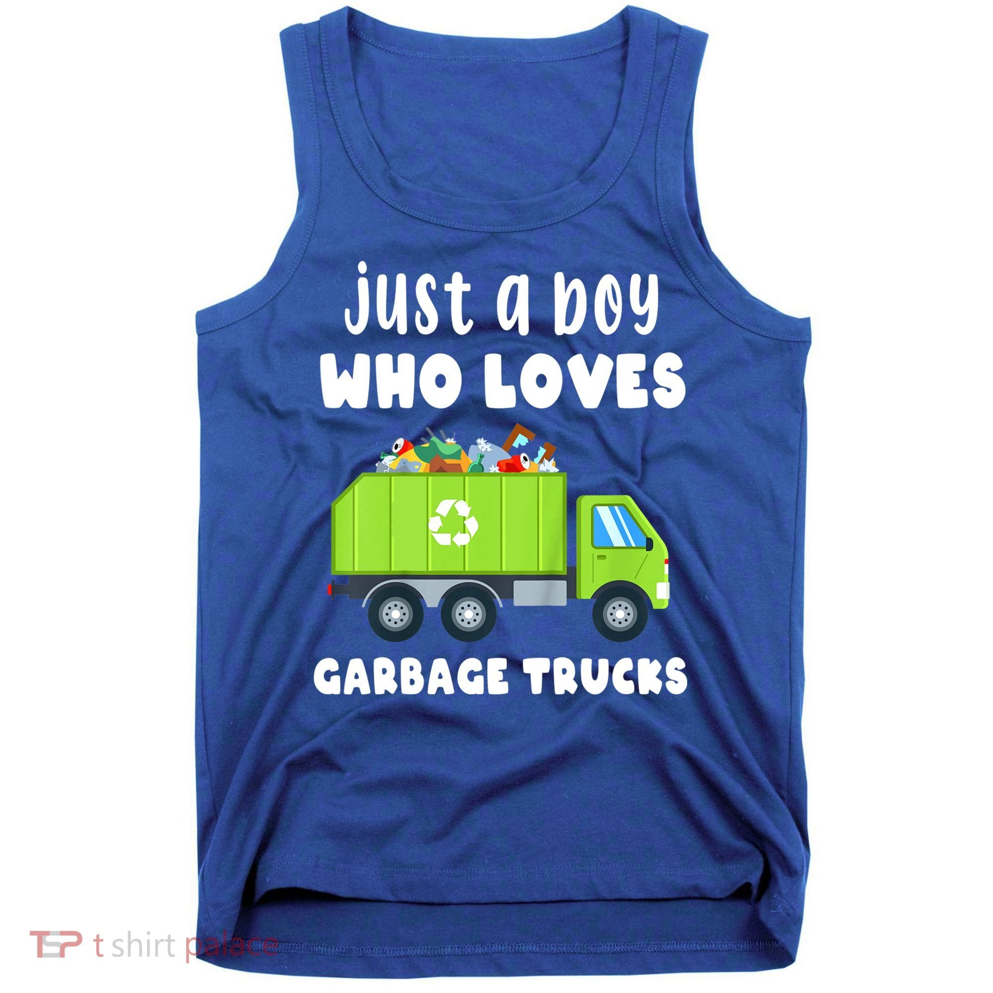 Kids Just A Boy Who Loves Garbage Trucks Tank Top
