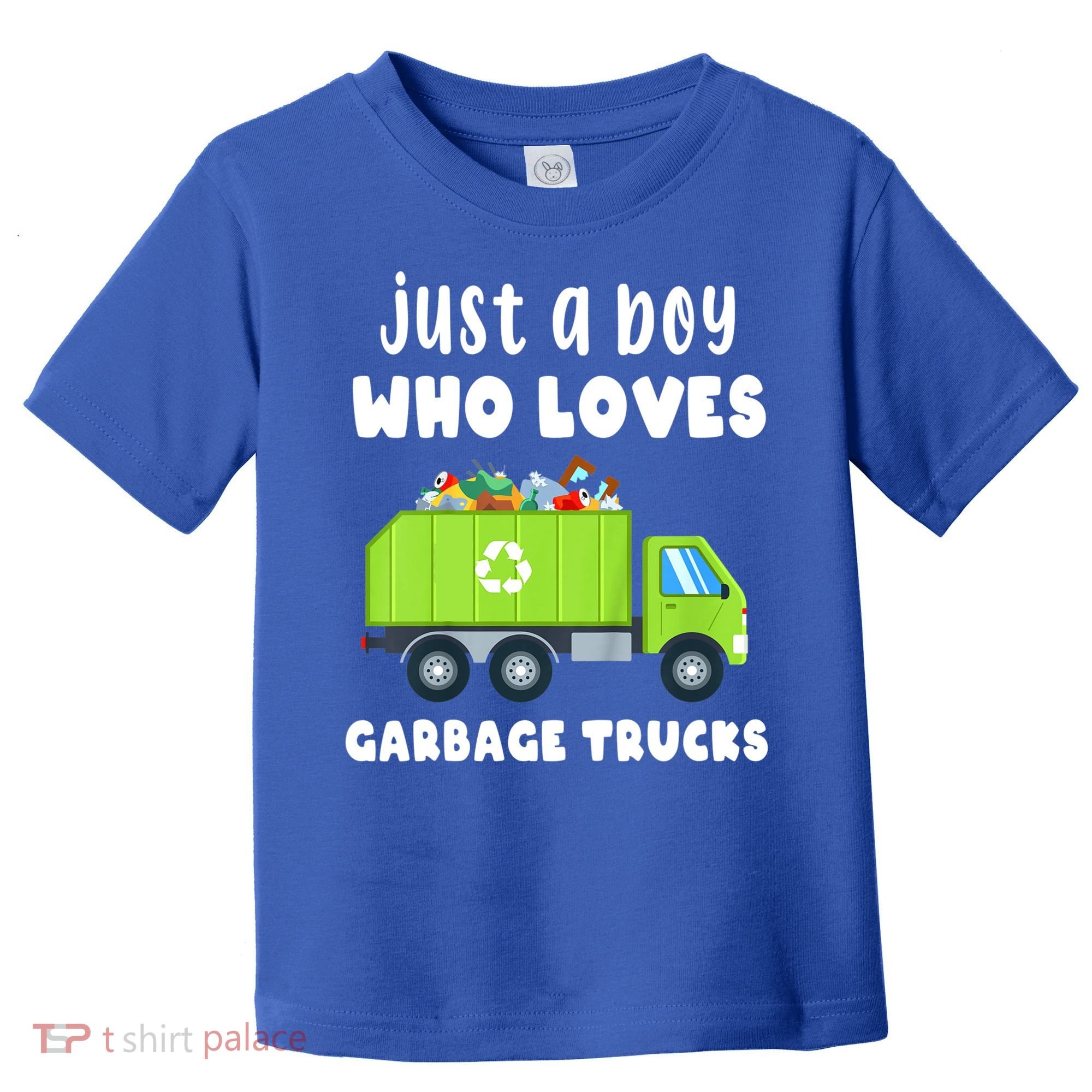 Kids Just A Boy Who Loves Garbage Trucks Toddler T-Shirt