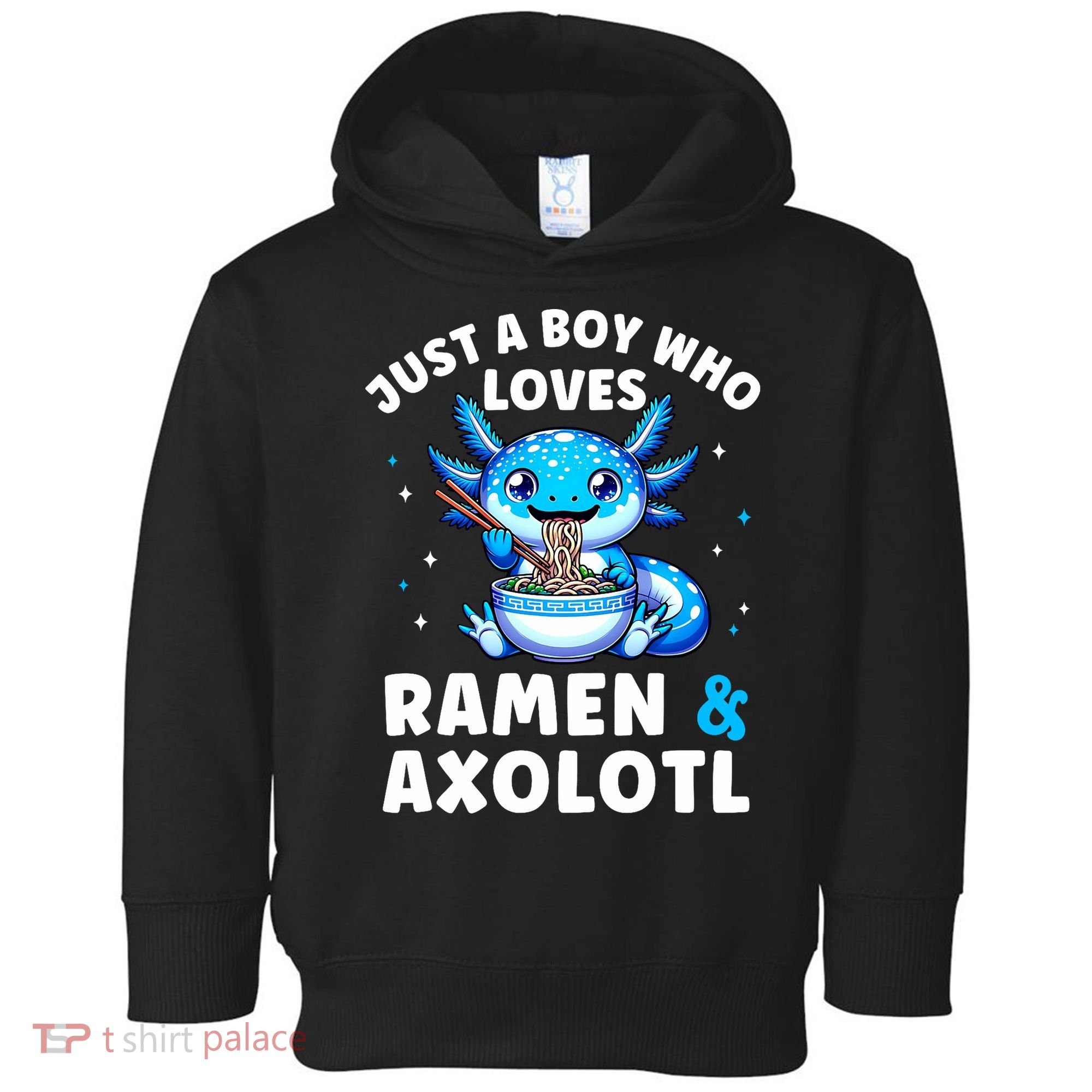 Kawaii Just A Boy Who Loves Axolotl Ramen Cutecore  Toddler Hoodie