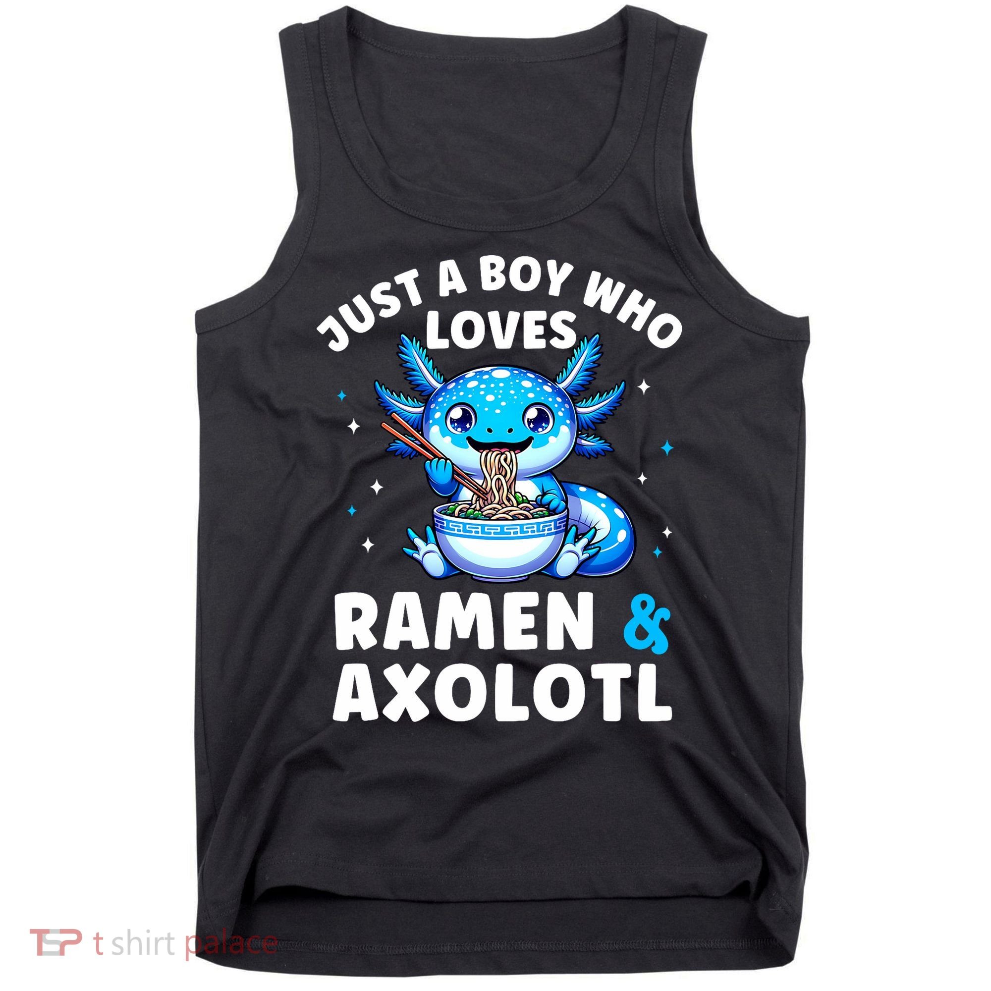 Kawaii Just A Boy Who Loves Axolotl Ramen Cutecore  Tank Top
