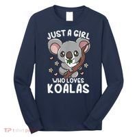 Koala Just A Girl Who Loves Koalas Long Sleeve Shirt thumb 0