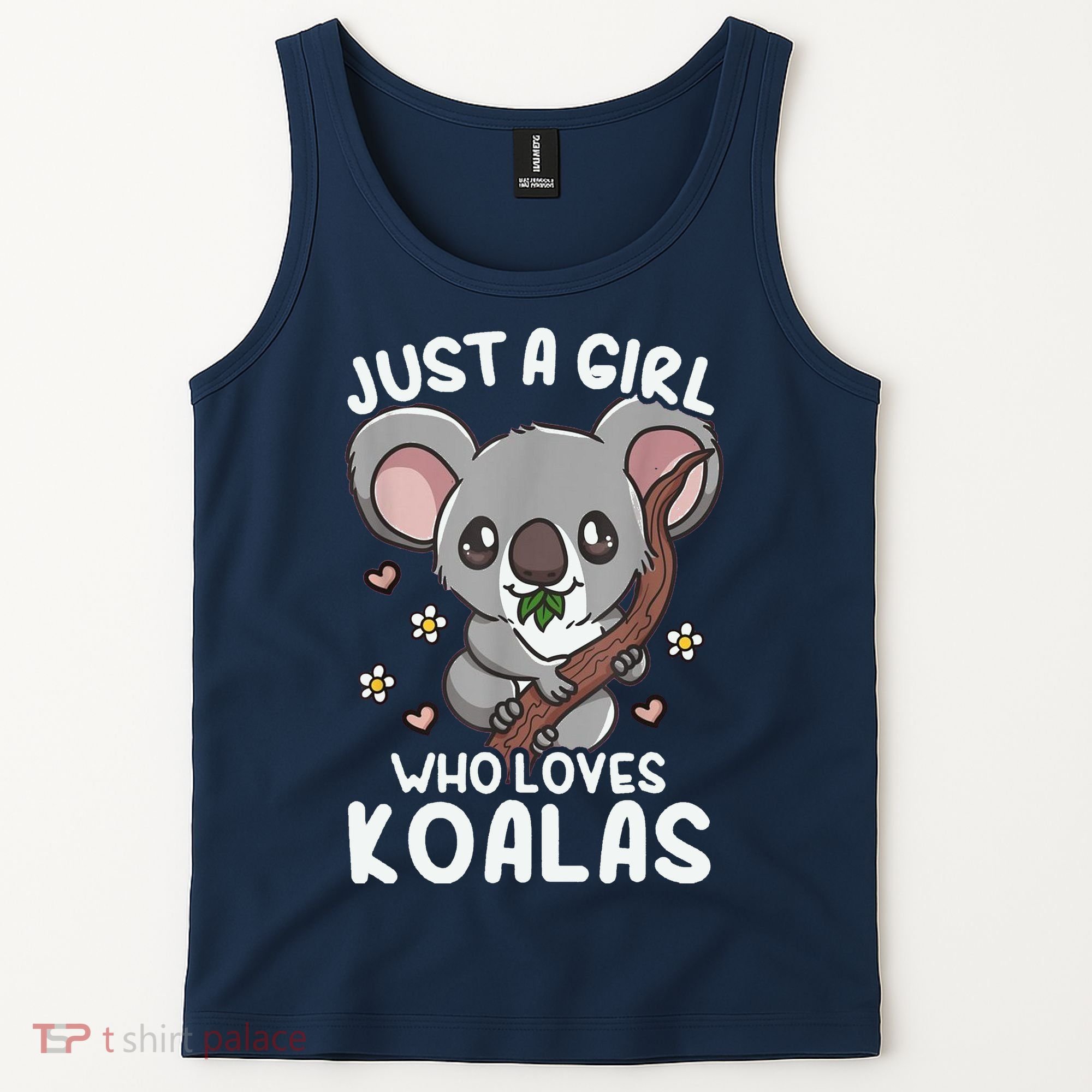 Koala Just A Girl Who Loves Koalas Tank Top