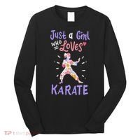Karate Just A Girl Who Loves Karate Gift Long Sleeve Shirt thumb 0