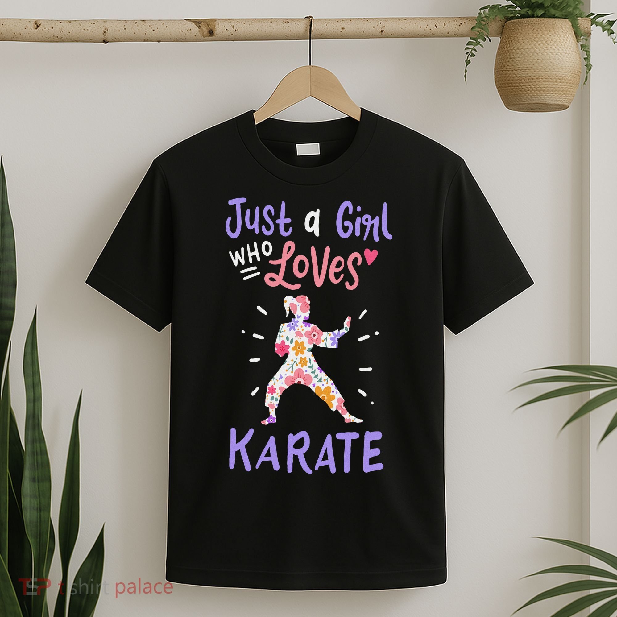 Karate Just A Girl Who Loves Karate Gift T-Shirt