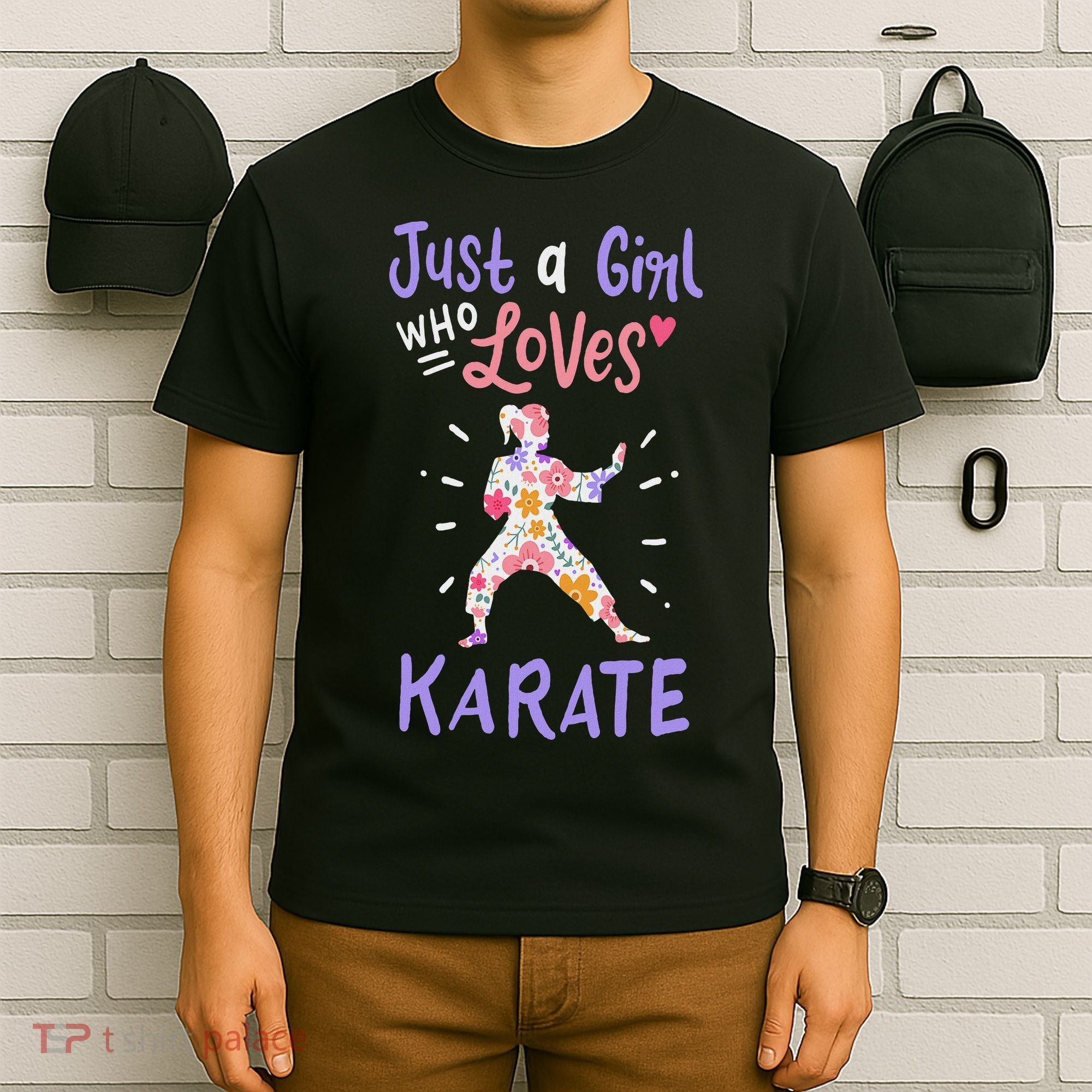Karate Just A Girl Who Loves Karate Gift T-Shirt