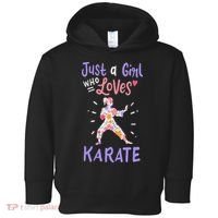Karate Just A Girl Who Loves Karate Gift Toddler Hoodie thumb 0