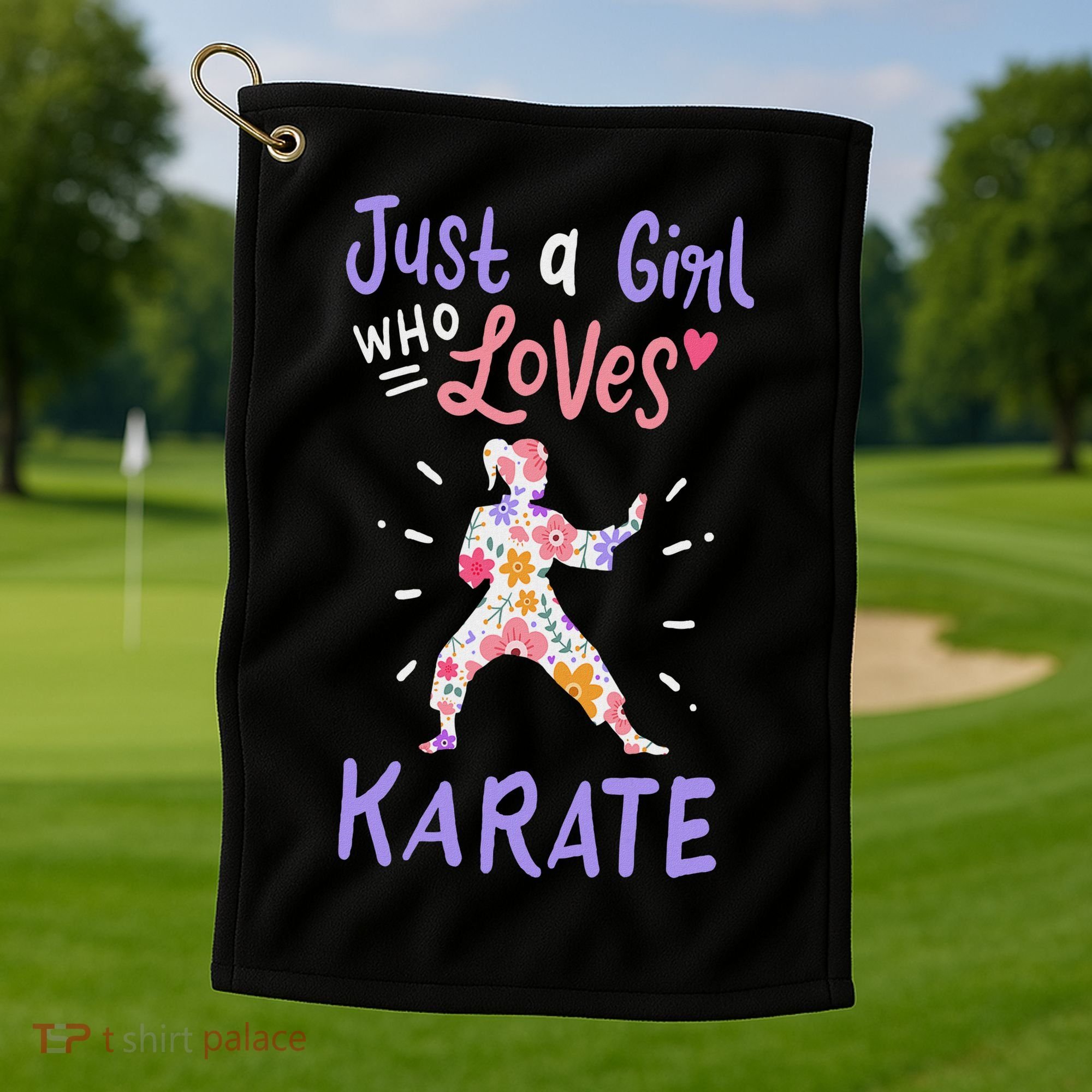 Karate Just A Girl Who Loves Karate Gift Golf Towel