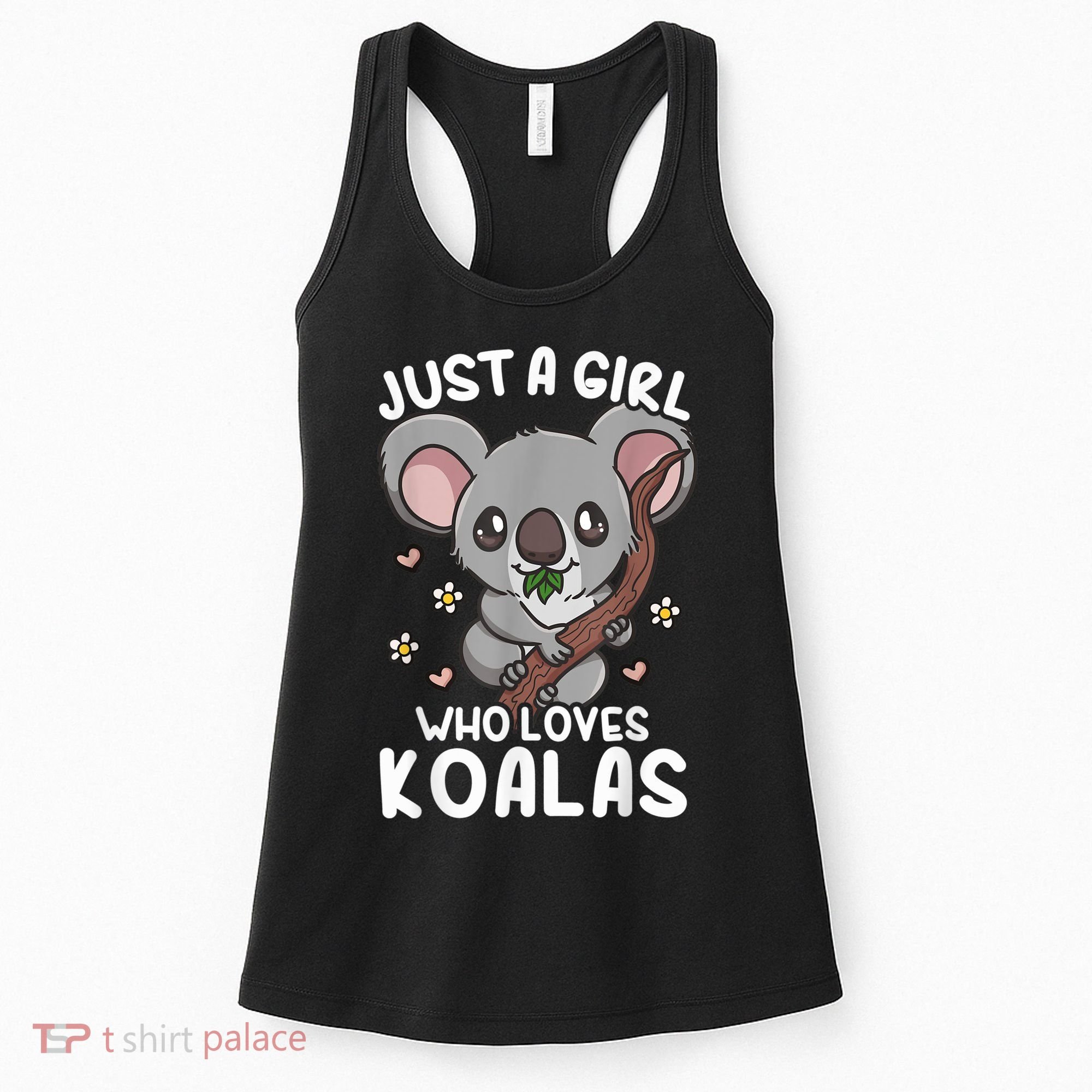 Koala Just A Girl Who Loves Koalas Women's Tank Top