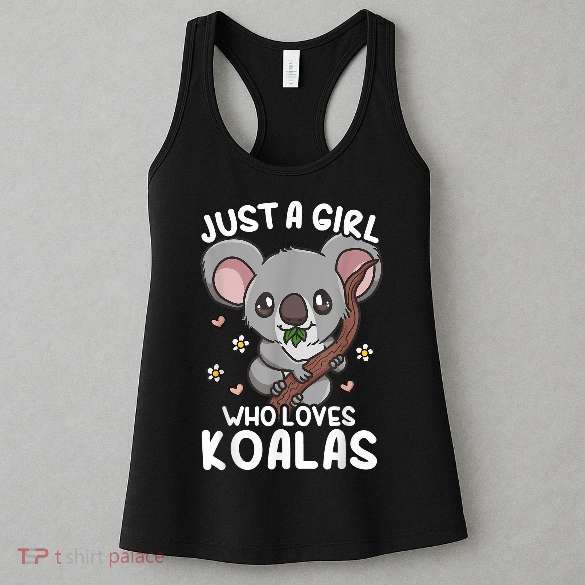 Koala Just A Girl Who Loves Koalas Women's Tank Top